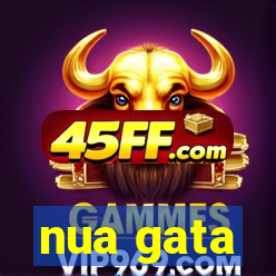 nua gata